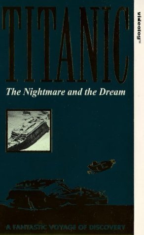 Titanic - The Nightmare and the Dream - Posters