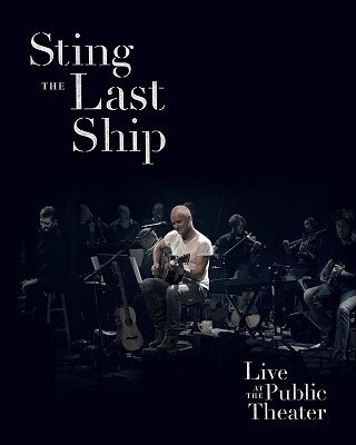 Sting: When the Last Ship Sails - Posters