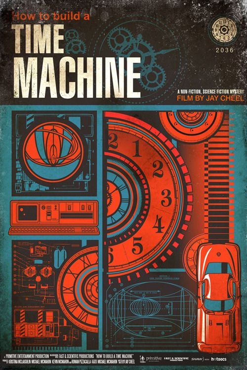 How to Build a Time Machine - Affiches