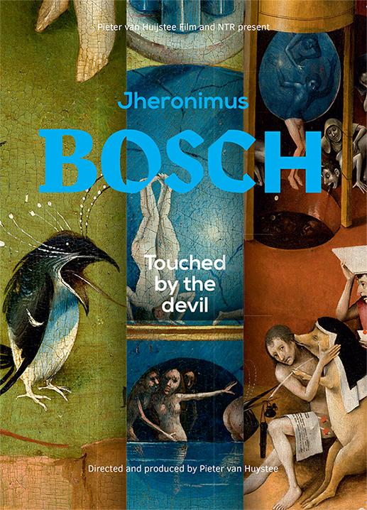 Jheronimus Bosch, Touched by the Devil - Posters