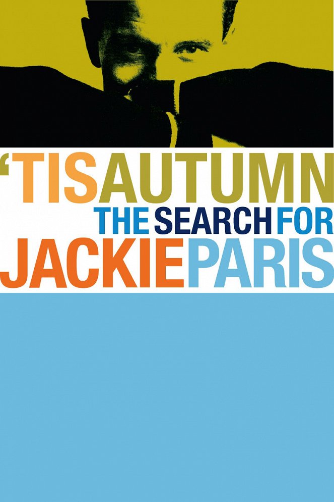 'Tis Autumn: The Search for Jackie Paris - Plagáty