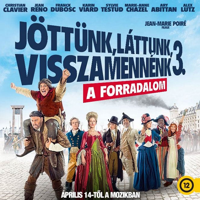 Jöttünk, láttunk, visszamennénk 3. - A forradalom - Plakátok