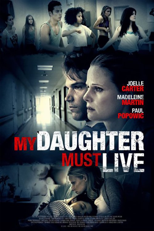 My Daughter Must Live - Plakate