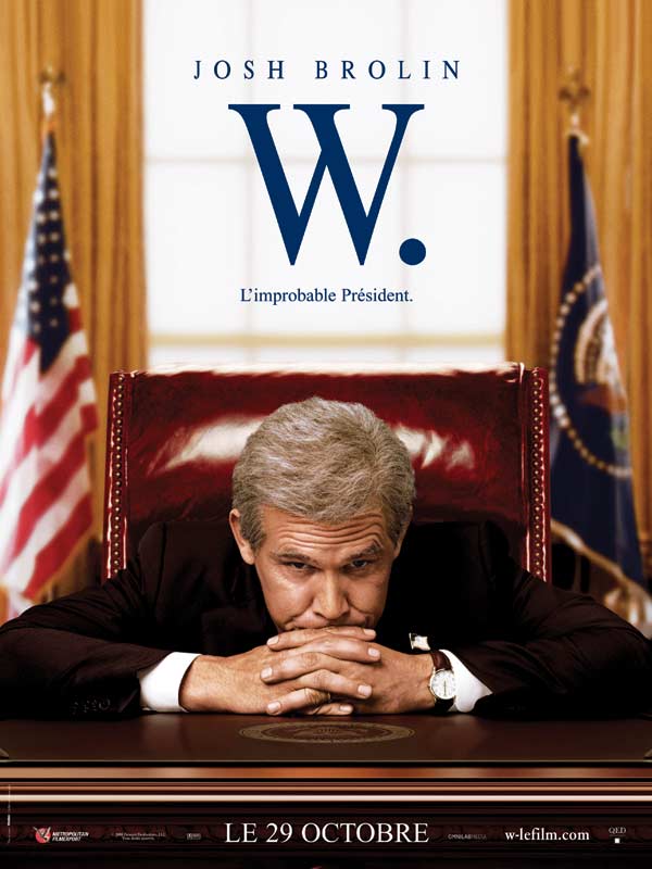 W. - L'improbable Président - Affiches