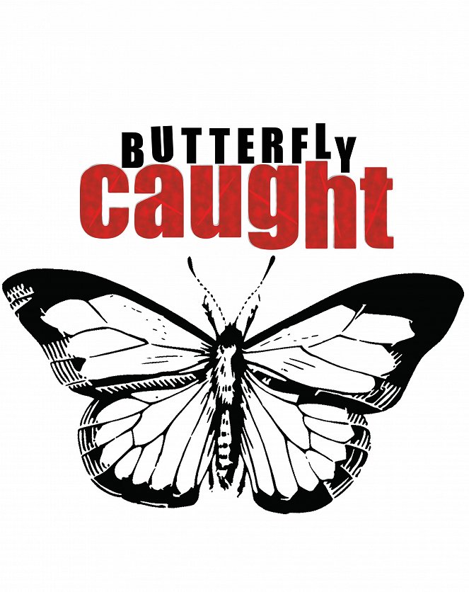 Butterfly Caught - Affiches