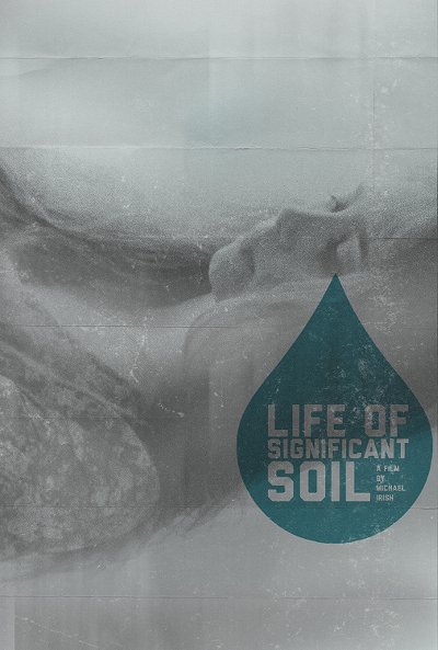 Life of Significant Soil - Plakátok