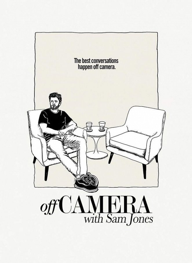 Off Camera with Sam Jones - Cartazes
