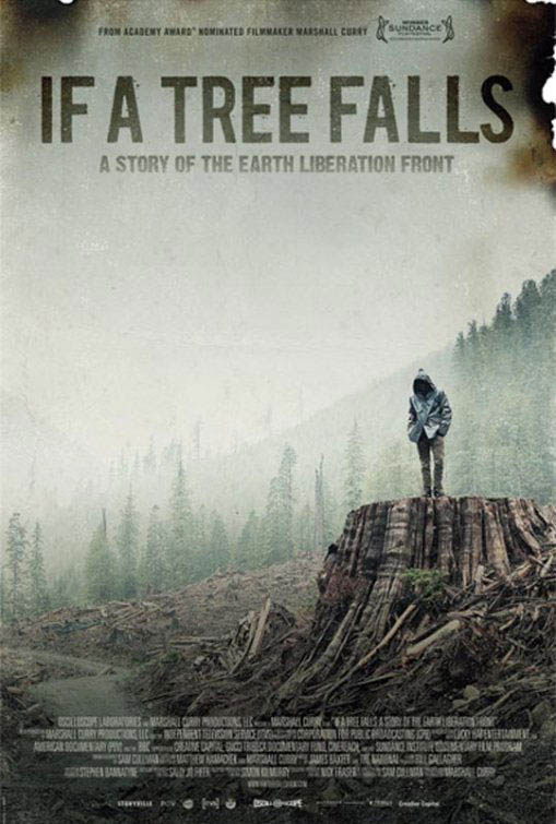 If a Tree Falls: A Story of the Earth Liberation Front - Affiches