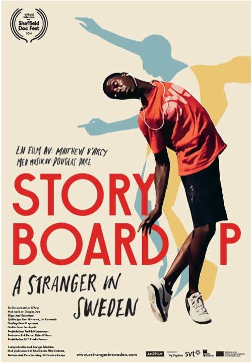 Storyboard P, a Stranger in Sweden - Plakáty