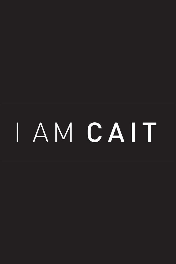 I Am Cait - Cartazes