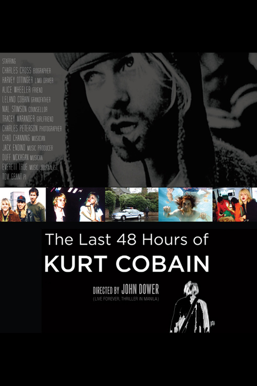 The Last 48 Hours of Kurt Cobain - Carteles