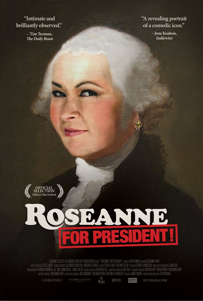 Roseanne for President! - Plakátok