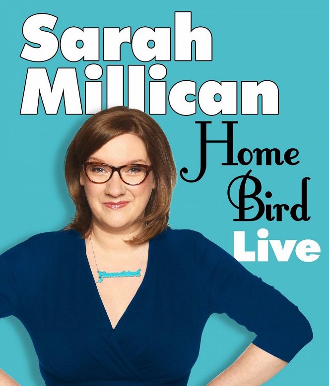 Sarah Millican: Home Bird Live - Plakáty