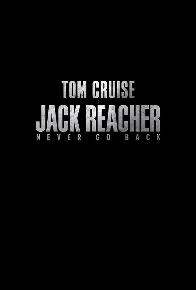 Jack Reacher: Nunca vuelvas atrás - Carteles