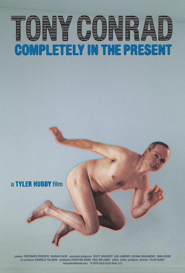 Tony Conrad - Completely in the Present - Plakate