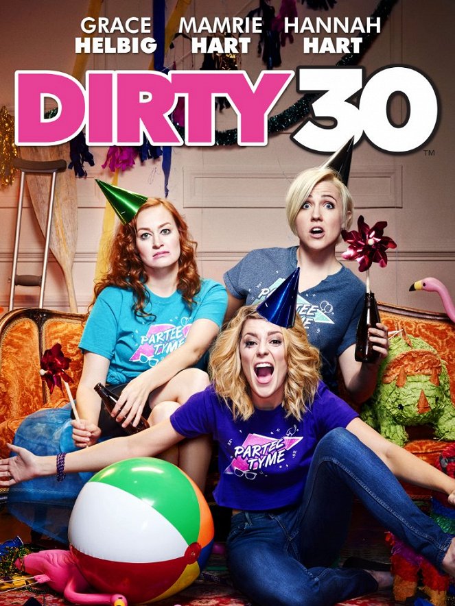 Dirty 30 - Plakate