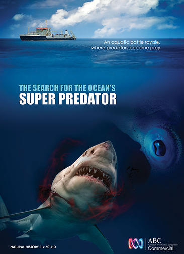 The Search for the Ocean's Super Predator - Cartazes