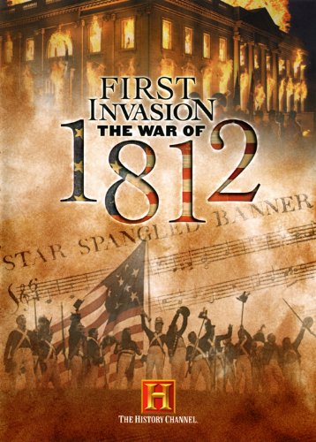 First Invasion: The War of 1812 - Cartazes