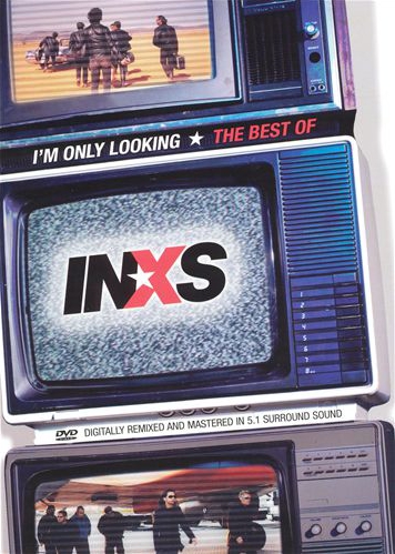 I'm Only Looking: The Best of INXS - Posters