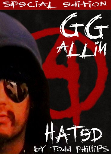 Hated: GG Allin & the Murder Junkies - Carteles