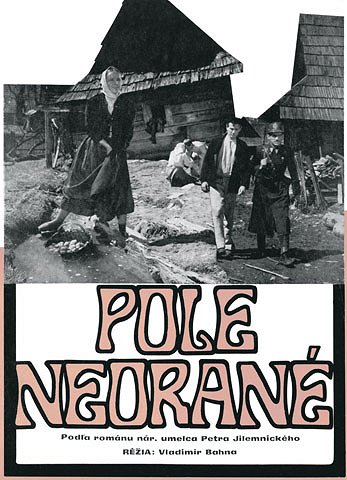 Pole neorané - Plakáty