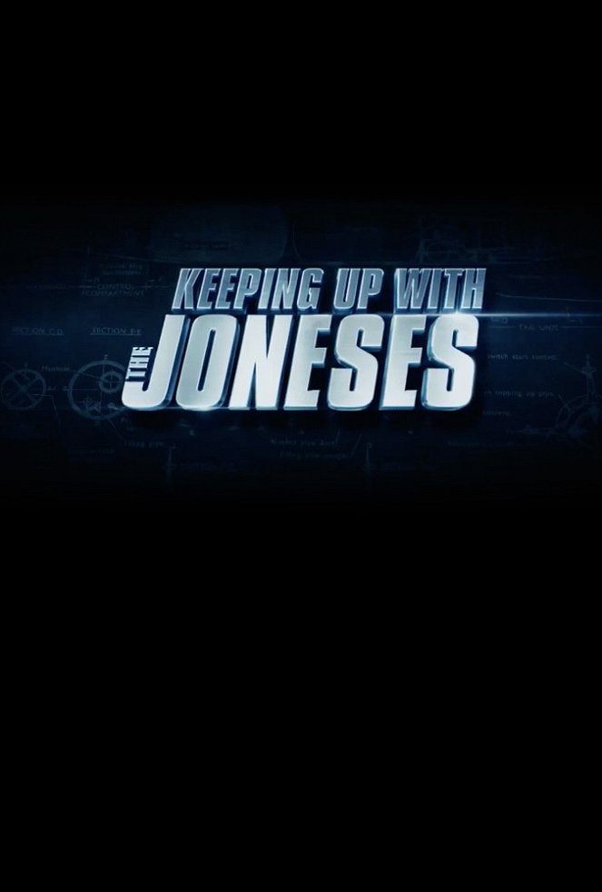 Keeping Up with the Joneses - Julisteet
