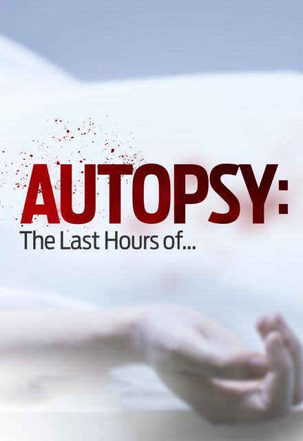 Autopsy: The Last Hours Of - Cartazes