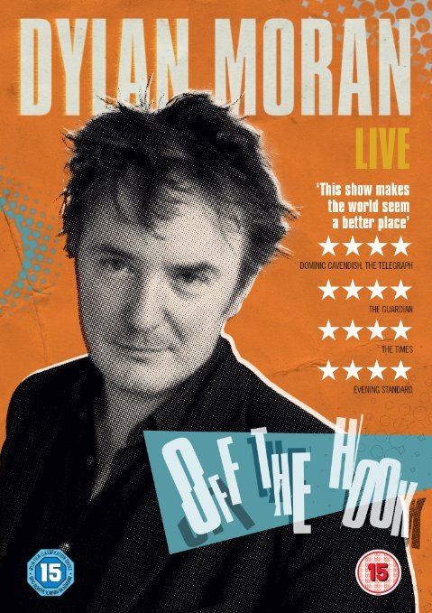 Dylan Moran: Off the Hook - Posters