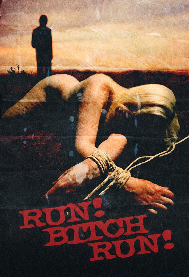 Run! Bitch Run! - Plakate