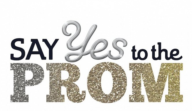 Say Yes to the Prom - Julisteet