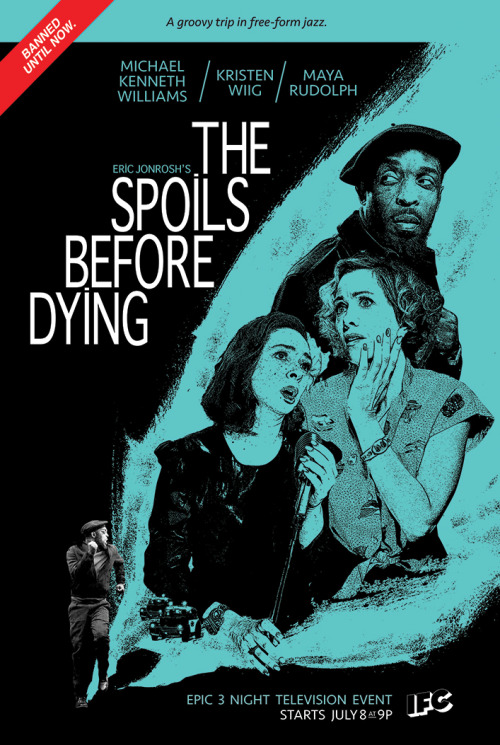 The Spoils Before Dying - Posters