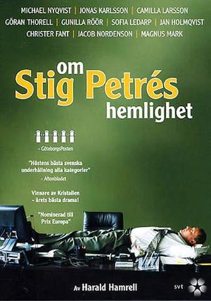 Om Stig Petrés hemlighet - Carteles