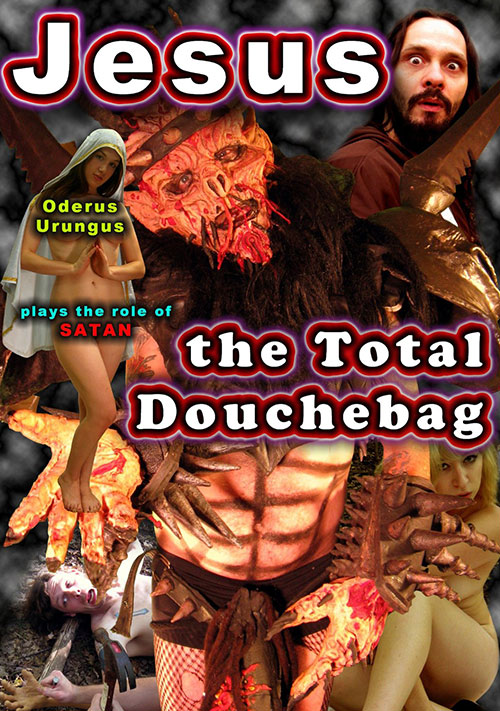 Jesus, the Total Douchebag - Affiches