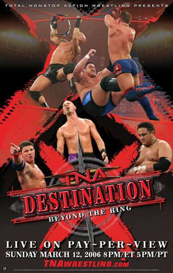 TNA Destination X - Plakátok