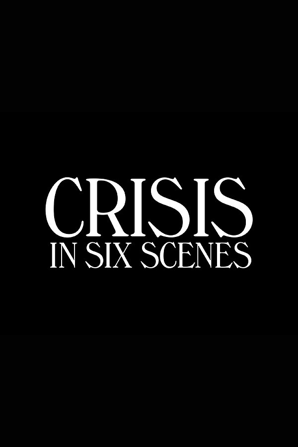 Crise en six scènes - Affiches