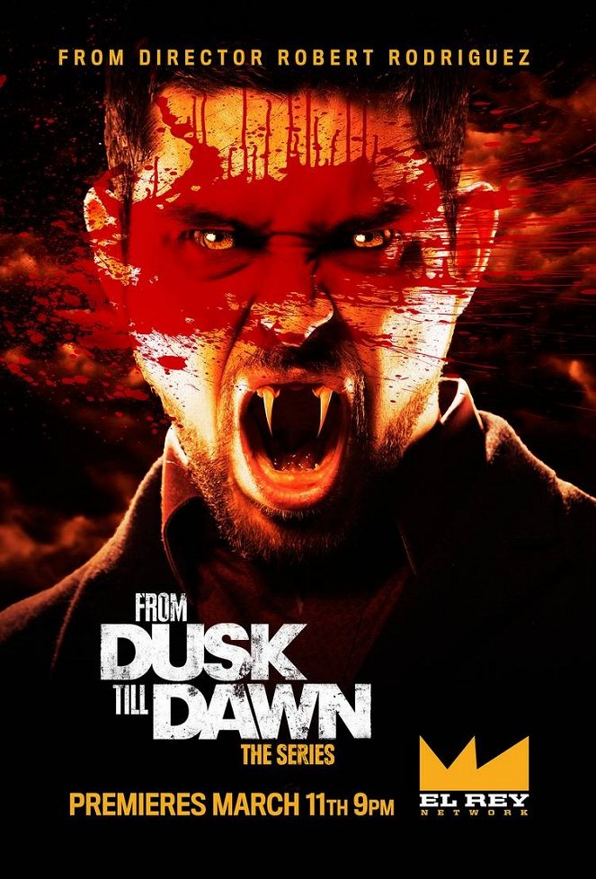 From Dusk Till Dawn: The Series - From Dusk Till Dawn: The Series - Season 1 - Posters