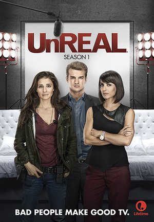 UnREAL - Az igazi valóság - UnREAL - Az igazi valóság - Season 1 - Plakátok