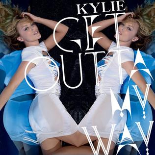 Kylie Minogue - Get Outta My Way - Plakátok