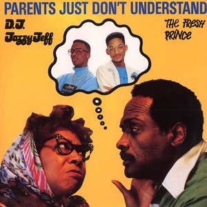 DJ Jazzy Jeff & The Fresh Prince - Parents Just Don't Understand - Julisteet