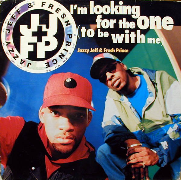 DJ Jazzy Jeff & The Fresh Prince - I'm Looking For The One (To Be With Me) - Plagáty