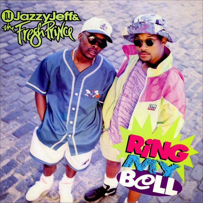 DJ Jazzy Jeff & The Fresh Prince - Ring My Bell - Plakáty