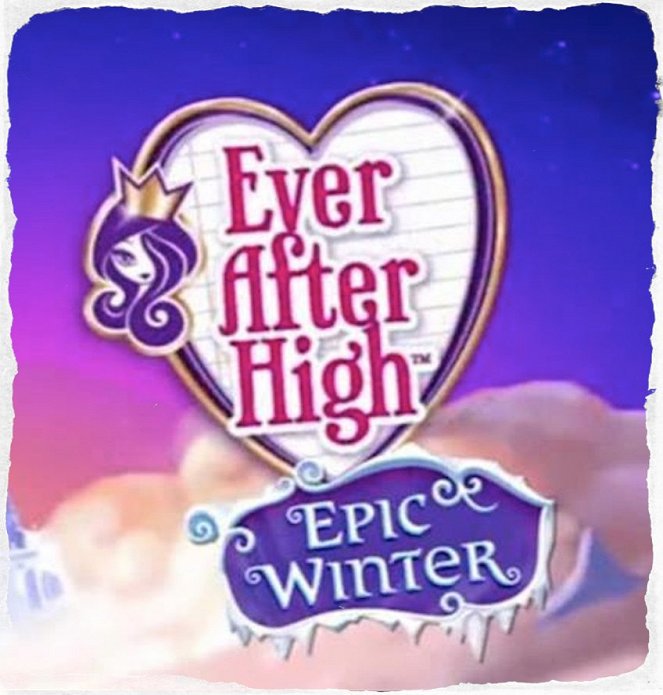 Ever After High: Epic Winter - Cartazes