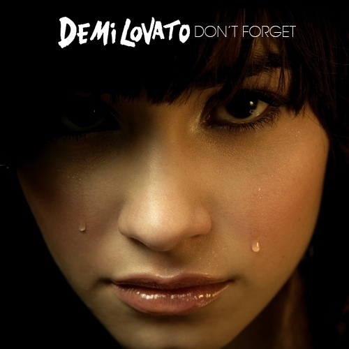 Demi Lovato - Don't Forget - Julisteet
