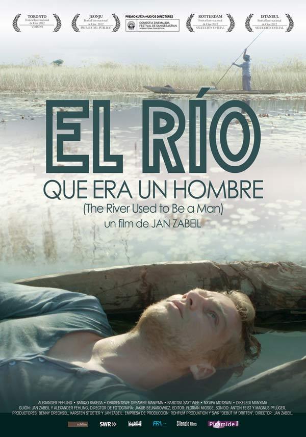 El río que era un hombre - Carteles