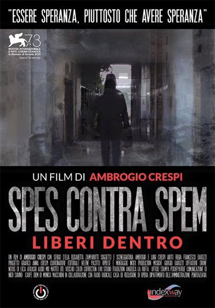 Spes contra spem - Liberi dentro - Plakáty
