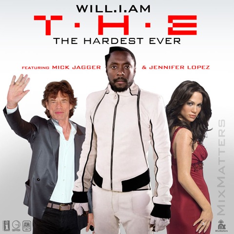 Will. I. Am feat. Jennifer Lopez & Mick Jagger - T.H.E. (The Hardest Ever) - Plakate