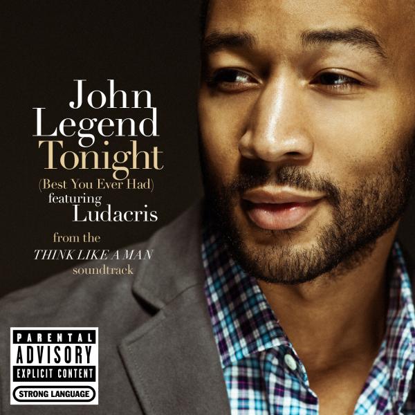 John Legend feat. Ludacris - Tonight (Best You Ever Had) - Cartazes