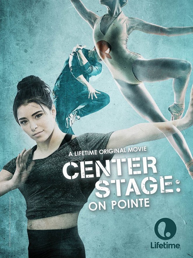 Center Stage: On Pointe - Affiches