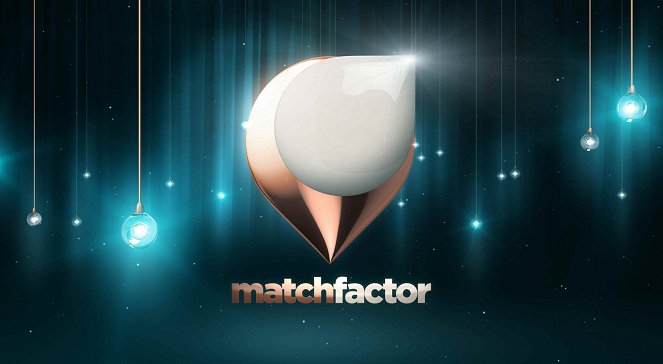 Match Factor - Plakate
