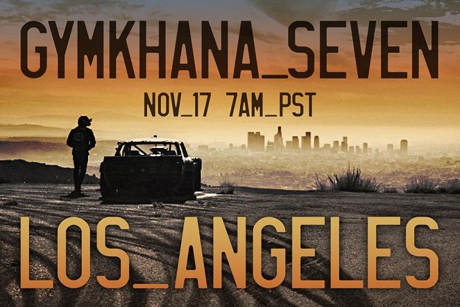 Gymkhana Seven: Wild in the Streets of Los Angeles - Julisteet